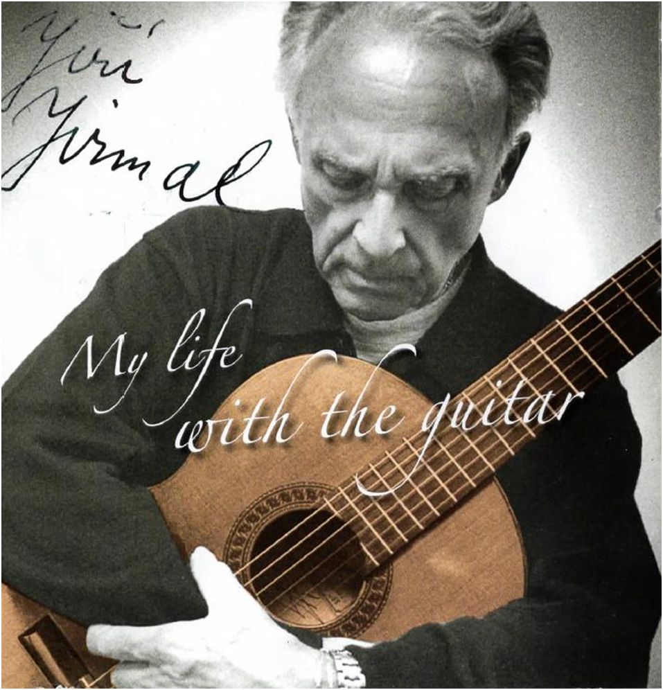 Jiří Jirmal - My life with the guitar